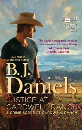 Title details for Justice at Cardwell Ranch / Crime Scene at Cardwell Ranch: Justice at Cardwell Ranch\Crime Scene at Cardwell Ranch by B.J. Daniels - Wait list